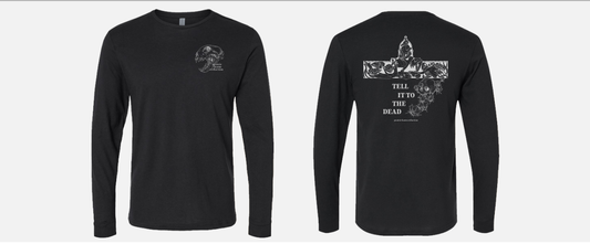 Tell it to the Dead - Long sleeved shirt